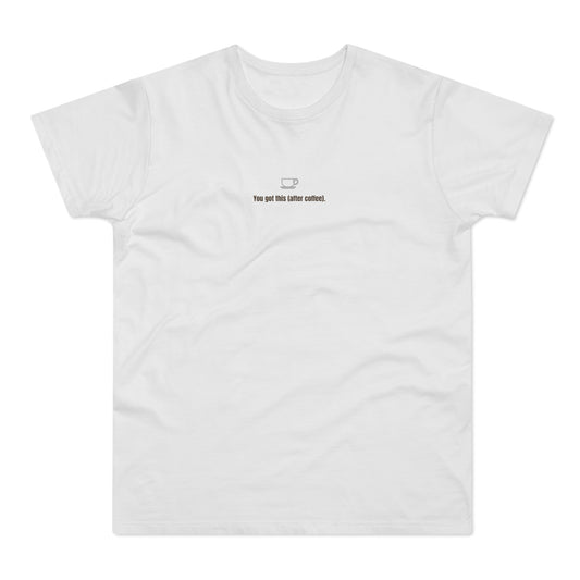 Coffee Quote Men's T-shirt, Funny Minimalistic Tee, Simple Graphic Shirt, Gift for Coffee Lover, Sarcastic T-shirt